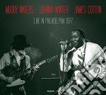 Johnny Winter / James Cotton / Muddy Waters - Live In Philadelphia 1977