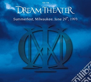 Dream Theater - Live At Summerfest In Milwaukee June 29 1993 cd musicale di Dream Theater