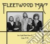 Fleetwood Mac - Live At Capitol Theatre, Passaic, Nj October 17Th 1975 cd musicale di Fleetwood Mac