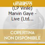 (LP Vinile) Marvin Gaye - Live (Ltd Picture Disc) vinile