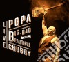 Popa Chubby - Big Bad & Beautiful - Live (2 Cd) cd