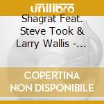 Shagrat Feat. Steve Took & Larry Wallis - Lone Star cd musicale di Shagrat Feat. Steve Took & Larry Wallis