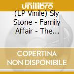 (LP Vinile) Sly Stone - Family Affair - The Very Best Of (Picture Disc) lp vinile di Sly Stone