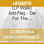 (LP Vinile) Anti-Flag - Die For The Government vinile