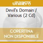 Devil's Domain / Various (2 Cd) cd musicale di Cleopatra Records