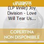 (LP Vinile) Joy Division - Love Will Tear Us Apart lp vinile di Joy Division