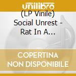 (LP Vinile) Social Unrest - Rat In A Maze vinile