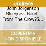 John Jorgenson Bluegrass Band - From The Crow?S Nest cd