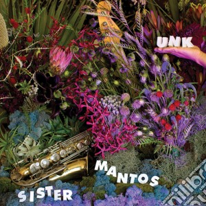 Sister Mantos - Unk cd musicale di Sister Mantos