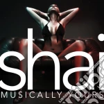 Shai - Musically Yours cd