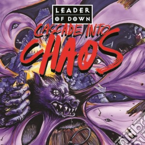 Leader Of Down - Cascade Into Chaos cd musicale di Leader Of Down