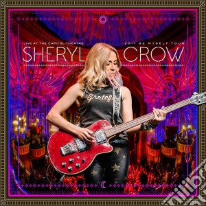 (Music Dvd) Sheryl Crow - Live At The Capitol Theatre (3 Dvd) cd musicale