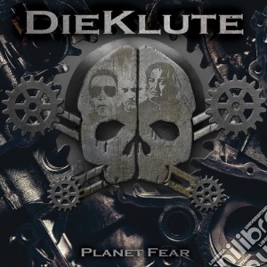 Dieklute - Planet Fear cd musicale di Dieklute