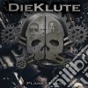 Dieklute - Planet Fear cd