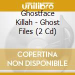 Ghostface Killah - Ghost Files (2 Cd) cd musicale di Ghostface Killah