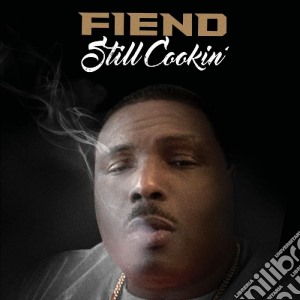 Fiend - Still Cookin' cd musicale di Fiend