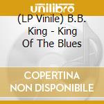 (LP Vinile) B.B. King - King Of The Blues vinile