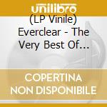 (LP Vinile) Everclear - The Very Best Of Everclear vinile