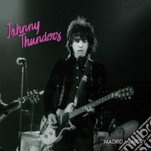 (LP Vinile) Johnny Thunders - Madrid Memory lp vinile di Johnny Thunders