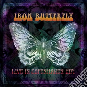 (LP Vinile) Iron Butterfly - Live In Copenhagen (2 Lp) lp vinile di Iron Butterfly