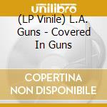 (LP Vinile) L.A. Guns - Covered In Guns vinile
