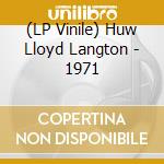 (LP Vinile) Huw Lloyd Langton - 1971 lp vinile