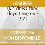 (LP Vinile) Huw Lloyd Langton - 1971 vinile