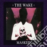 Wake - Masked (2 Cd) cd
