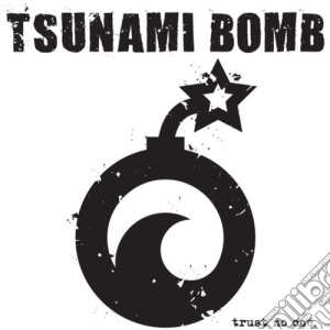 (LP Vinile) Tsunami Bomb - Trust No One lp vinile