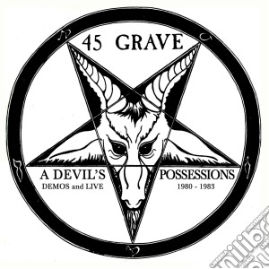 (LP Vinile) 45 Grave - A Devil'S Possessions - Demos & Live 1980-1983 lp vinile