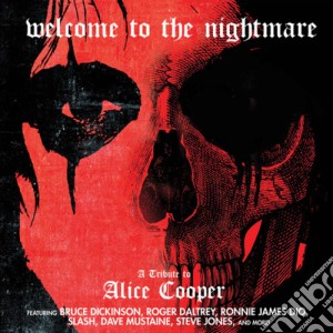 Welcome To The Nightmare: A Tribute To Alice Cooper cd musicale