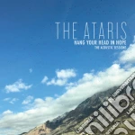 (LP Vinile) Ataris (The) - Hang Your Head In Hope - The Acoustic Sessions vinile