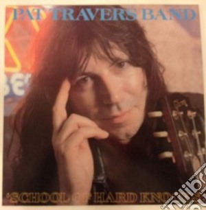 Pat Travers Band - School Of Hard Knocks cd musicale