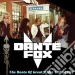 (LP Vinile) Dante Fox - The Roots Of Great White 1978-1982 vinile