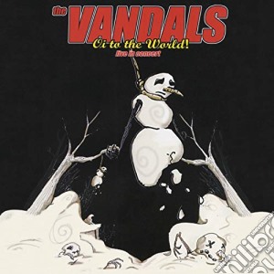 (LP Vinile) Vandals (The) - Oi To The World! Live In Concert lp vinile