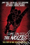 (Music Dvd) Come On Feel The Noize: The Story Of How Rock Became Metal / Various cd