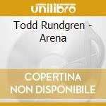 Todd Rundgren - Arena cd