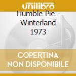 Humble Pie - Winterland 1973 cd musicale
