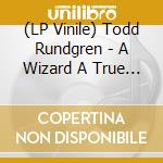 (LP Vinile) Todd Rundgren - A Wizard A True Star...Live! (2 Lp) lp vinile