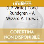 (LP Vinile) Todd Rundgren - A Wizard A True Star...Live! (2 Lp) vinile