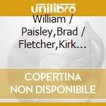 William / Paisley,Brad / Fletcher,Kirk Shatner - Blues cd