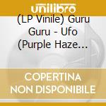(LP Vinile) Guru Guru - Ufo (Purple Haze Vinyl) lp vinile