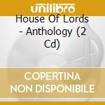 House Of Lords - Anthology (2 Cd) cd musicale