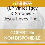 (LP Vinile) Iggy & Stooges - Jesus Loves The Stooges vinile