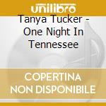 Tanya Tucker - One Night In Tennessee cd