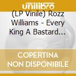 (LP Vinile) Rozz Williams - Every King A Bastard Son vinile