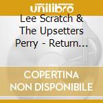 Lee Scratch & The Upsetters Perry - Return Of The Super Ape cd