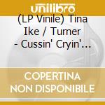 (LP Vinile) Tina Ike / Turner - Cussin' Cryin' (Gold & Pink Vinyl) vinile