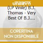 (LP Vinile) B.J. Thomas - Very Best Of B.J. Thomas (Silver Vinyl) vinile