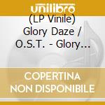 (LP Vinile) Glory Daze / O.S.T. - Glory Daze / O.S.T. (Pink Vinyl) lp vinile